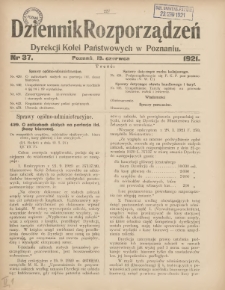 Dziennik Rozporządzeń Dyrekcji Kolei Państwowych w Poznaniu 1921.06.13 Nr37