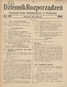 Dziennik Rozporządzeń Dyrekcji Kolei Państwowych w Poznaniu 1921.06.18 Nr39