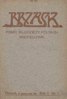 Brzask: Pismo Młodzieży Polskiej. Miesięcznik 1911.10.15 R.1Nr1