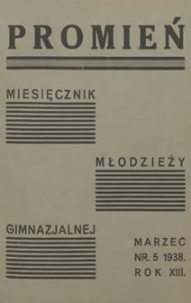Promień 1938.03 R.13 Nr5