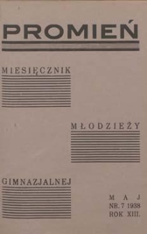 Promień 1938.05 R.13 Nr7
