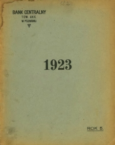 Sprawozdanie Banku Centralnego Tow. Akc. wPoznaniu za rok 1923. Rok. 5.