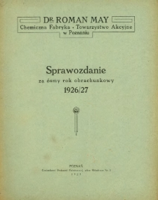 Sprawozdanie za ósmy rok obrachunkowy 1926/27.