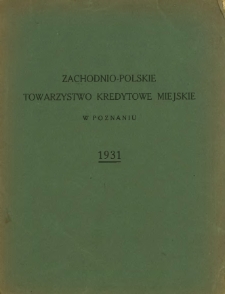 Zachodnio-Polskie Towarzystwo Kredytowe Miejskie w Poznaniu 1931.