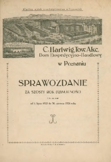 Sprawozdanie za sz&oacute;sty rok działalności i to za czas od 1. lipca 1923 do 30. czerwca 1924 roku.
