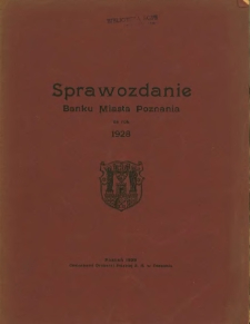 Sprawozdanie Banku Miasta Poznania za rok1928.