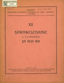 XII Sprawozdanie z czynności za rok 1931.