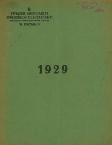 Sprawozdanie z czynności w roku 1929 (drugim roku bilansowym).