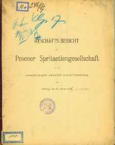 Geschäfts-Bericht Posener Spritactiengesellschaft für die zweiundzwanzigste ordentliche General-Versammlung am Dienstag, den 26. Januar 1897.