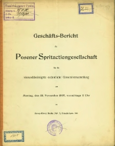 Geschäfts-Bericht Posener Spritactiengesellschaft für die vierunddreissigste ordentliche Generalversammlung am Montag, den 30. November 1908.