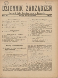 Dziennik Zarządzeń Dyrekcji Kolei Państwowych w Poznaniu. 1925.04.25 Nr10