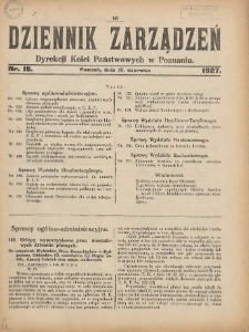 Dziennik Zarządzeń Dyrekcji Kolei Państwowych w Poznaniu. 1927.06.10 Nr16