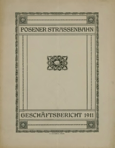 Geschäfts-Bericht 1911.