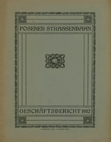 Geschäfts-Bericht 1912.
