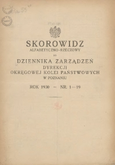 Dziennik Zarządzeń Dyrekcji Okręgowej Kolei Państwowych w Poznaniu. 1930.01.15 Nr1