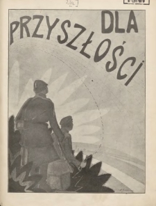 Dla Przyszłości : wydawnictwo Komitetu Społecznego Przysposobienia Kobiet do Obrony Kraju. 1929.03 R.1 Nr2a