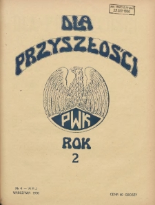 Dla Przyszłości : wydawnictwo Komitetu Społecznego Przysposobienia Kobiet do Obrony Kraju. 1930.05 R.2 Nr4