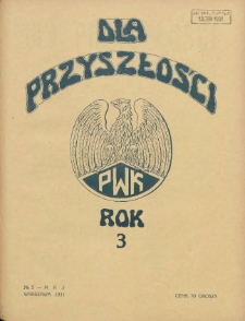 Dla Przyszłości : wydawnictwo Komitetu Społecznego Przysposobienia Kobiet do Obrony Kraju. 1931.05 R.3 Nr5