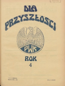 Dla Przyszłości : wydawnictwo Komitetu Społecznego Przysposobienia Kobiet do Obrony Kraju. 1932.11 R.4 Nr11