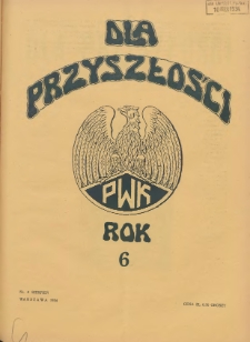 Dla Przyszłości : wydawnictwo Komitetu Społecznego Przysposobienia Kobiet do Obrony Kraju. 1934.08 R.6 Nr8