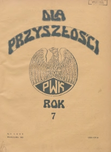 Dla Przyszłości : wydawnictwo Komitetu Społecznego Przysposobienia Kobiet do Obrony Kraju. 1935.02 R.7 Nr2