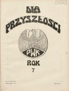 Dla Przyszłości : wydawnictwo Komitetu Społecznego Przysposobienia Kobiet do Obrony Kraju. 1935.06 R.7 Nr6