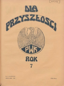 Dla Przyszłości : wydawnictwo Komitetu Społecznego Przysposobienia Kobiet do Obrony Kraju. 1935.08 R.7 Nr8