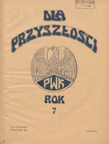Dla Przyszłości : wydawnictwo Komitetu Społecznego Przysposobienia Kobiet do Obrony Kraju. 1935.12 R.7 Nr12