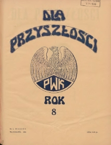 Dla Przyszłości : wydawnictwo Komitetu Społecznego Przysposobienia Kobiet do Obrony Kraju. 1936.03 R.8 Nr3