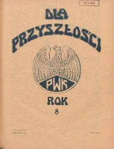 Dla Przyszłości : wydawnictwo Komitetu Społecznego Przysposobienia Kobiet do Obrony Kraju. 1936.04 R.8 Nr4