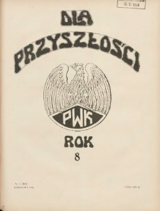 Dla Przyszłości : wydawnictwo Komitetu Społecznego Przysposobienia Kobiet do Obrony Kraju. 1936.05 R.8 Nr5