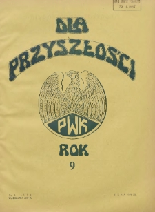 Dla Przyszłości : wydawnictwo Komitetu Społecznego Przysposobienia Kobiet do Obrony Kraju. 1937.02 R.9 Nr2