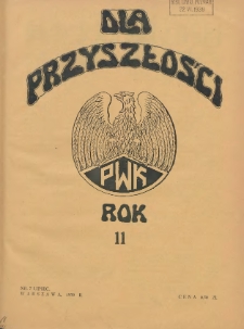Dla Przyszłości : wydawnictwo Komitetu Społecznego Przysposobienia Kobiet do Obrony Kraju. 1939.07 R.11 Nr7