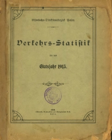 Verkehrs-Statistik f&uuml;r das Etatsjahr 1913.
