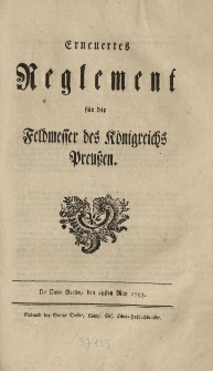 Erneuertes Reglement für die Feldmesser des Königreichs Preussen