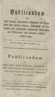 Publicandum aby żadnych płatek, drzazek papierowych, pargaminowych y inszych skornych obrzezek, n&oacute;g skopowych y takowych do robienia kleju służących materyał&oacute;w z Prus Południowych za granicę nie wywożono