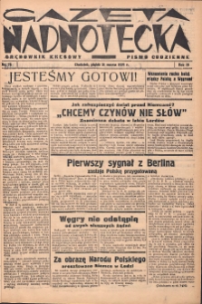 Gazeta Nadnotecka (Orędownik Kresowy): pismo codzienne 1939.03.31 R.19 Nr75