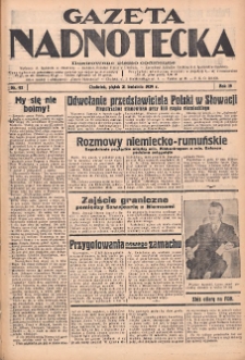 Gazeta Nadnotecka: Ilustrowane pismo codzienne 1939.04.21 R.19 Nr92