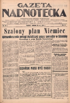 Gazeta Nadnotecka: Ilustrowane pismo codzienne 1939.05.21 R.19 Nr116