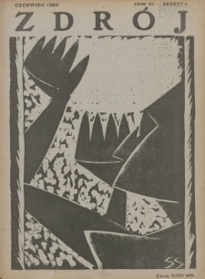 Zdr&oacute;j. Dwutygodnik poświęcony sztuce i kulturze umysłowej. 1920 R.4 T.11 zeszyt 6