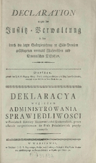 Deklaracya względem administrowania sprawiedliwości w powiatach dawniey mazowieckich i krakowskich, przez ostatnie rozgraniczenie do Pruss Południowych przyłączonych