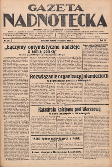 Gazeta Nadnotecka: Ilustrowane pismo codzienne 1939.06.10 R.19 Nr131