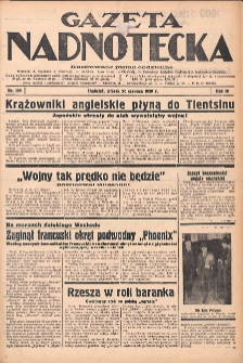 Gazeta Nadnotecka: Ilustrowane pismo codzienne 1939.06.20 R.19 Nr139
