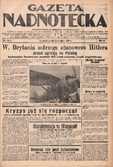 Gazeta Nadnotecka: Ilustrowane pismo codzienne 1939.08.25 R.19 Nr194