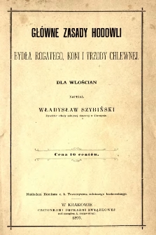 Gł&oacute;wne zasady hodowli bydła rogatego, koni i trzody chlewnej dla włościan