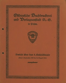Bericht &uuml;ber das 8. Gesch&auml;ftsjahr vom. 1. September 1917 bis 31. August 1918.