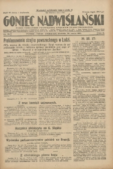 Goniec Nadwiślański: pismo codzienne poświęcone sprawom stanu średniego 1927.03.19 R.3 Nr64
