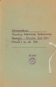 Sprawozdanie Naczelnej Organizacji Zjednoczonego Przemysłu i Rolnictwa Zachodniej Polski za rok 1928.