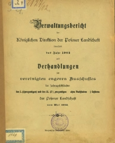 Verwaltungsbericht der Königlichen Direktion der Posener Landschaft betreffend das Jahr 1901.