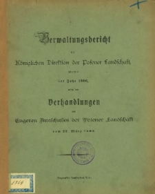 Verwaltungsbericht der K&ouml;niglichen Direktion der Posener Landschaft betreffend das Jahr 1906.